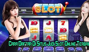 Cara Daftar Judi Slot Online