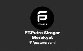 Pt Putra Siregar Ps Store